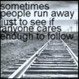 sometimes people run away