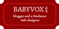 Babyvox - blogger and freelance web designer