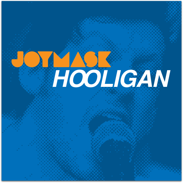 Hooligan by Joymask