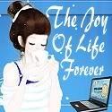 The Joy Of Life Forever