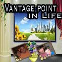Vantage Point In Life