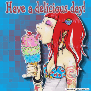 delicious day, Have a delicious day